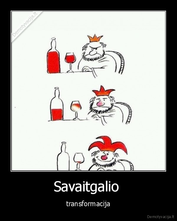 Savaitgalio  - transformacija