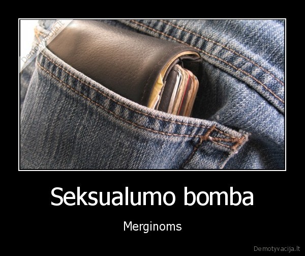 Seksualumo bomba - Merginoms