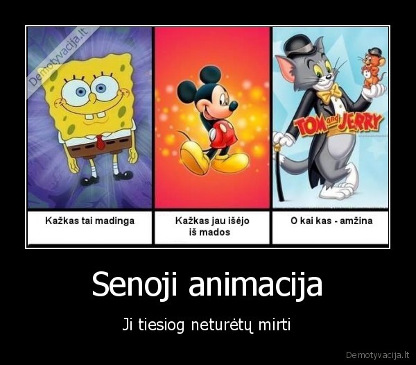 Senoji animacija - Ji tiesiog neturėtų mirti