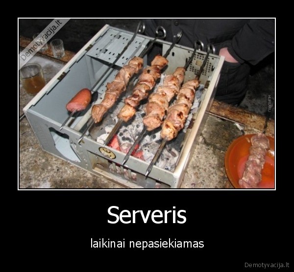 Serveris - laikinai nepasiekiamas