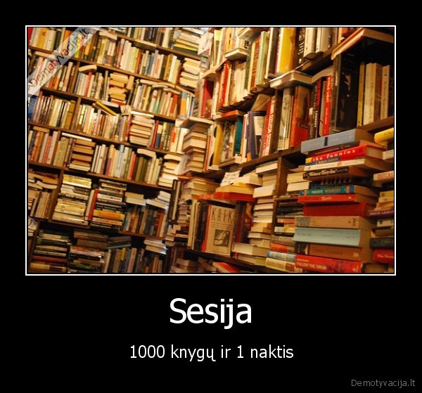 Sesija - 1000 knygų ir 1 naktis