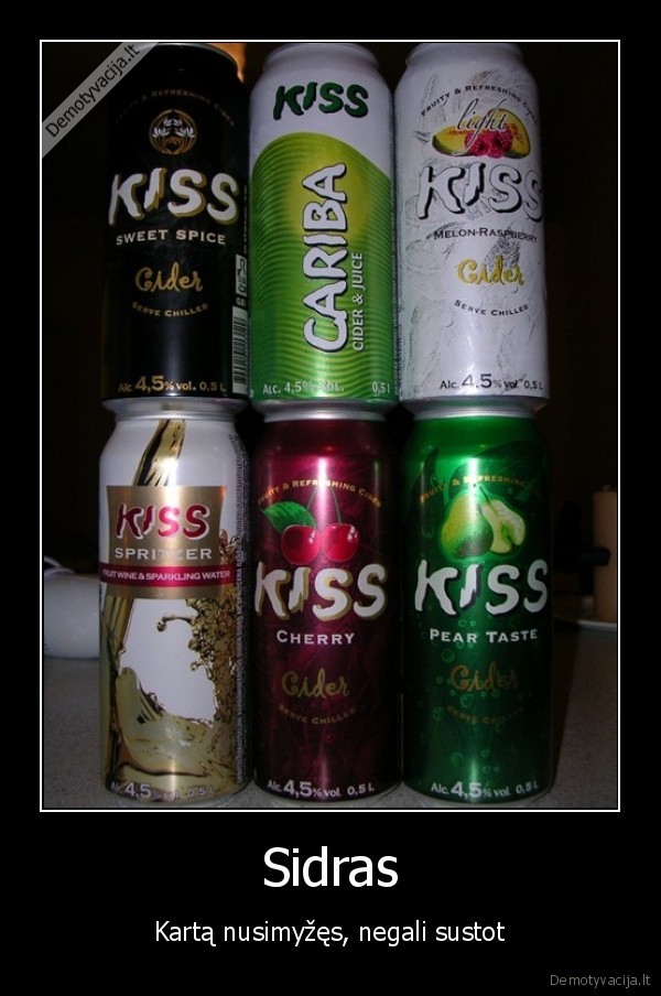 Sidras - Kartą nusimyžęs, negali sustot