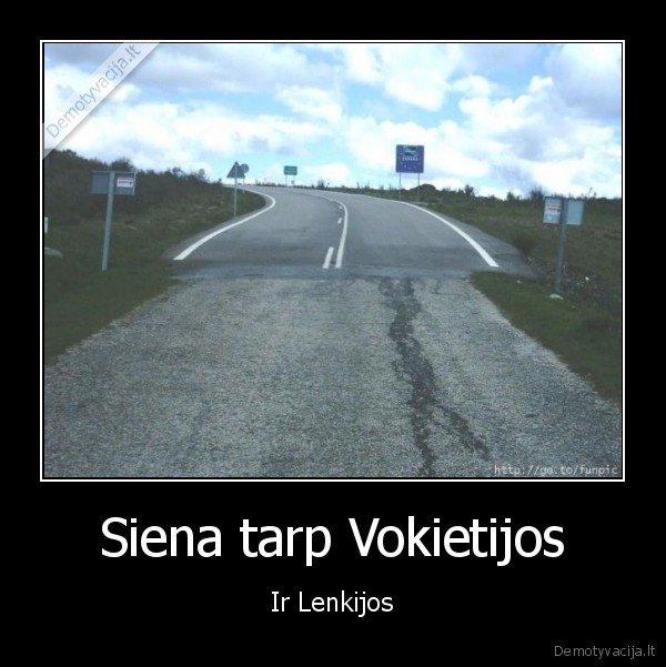 Siena tarp Vokietijos - Ir Lenkijos