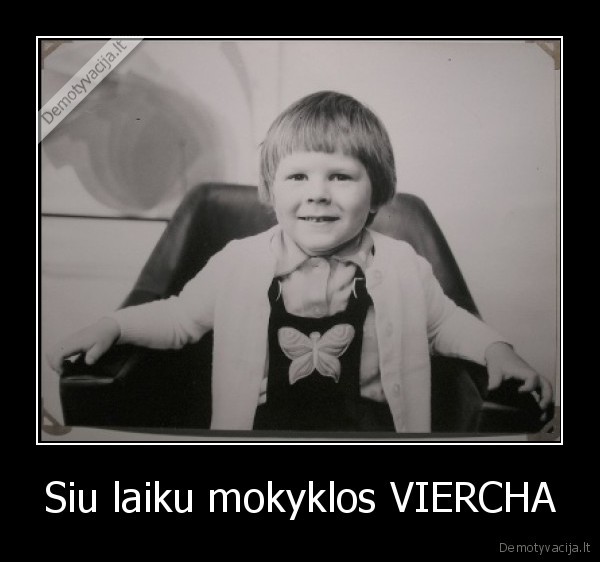 Siu laiku mokyklos VIERCHA - 