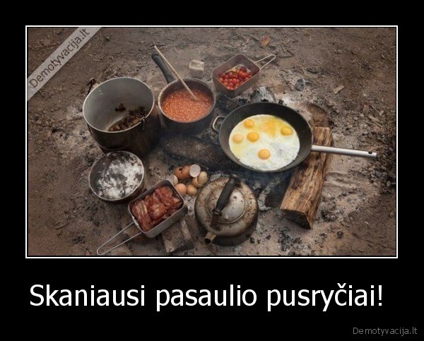 Skaniausi pasaulio pusryčiai!  - 