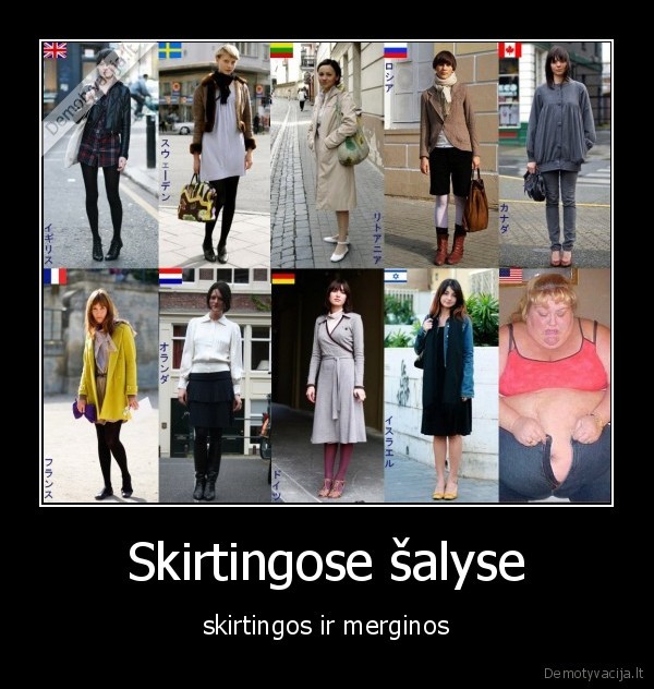 Skirtingose šalyse - skirtingos ir merginos