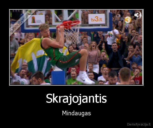 Skrajojantis - Mindaugas