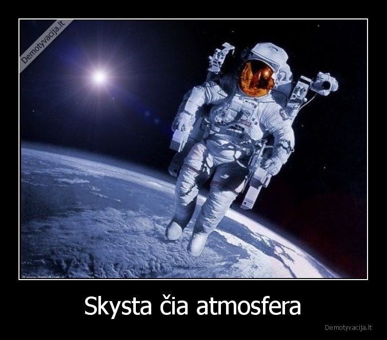 Skysta čia atmosfera - 