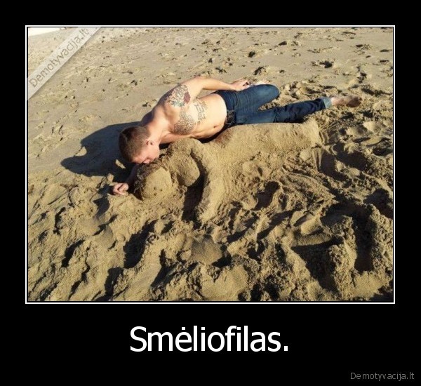 Smėliofilas. - 