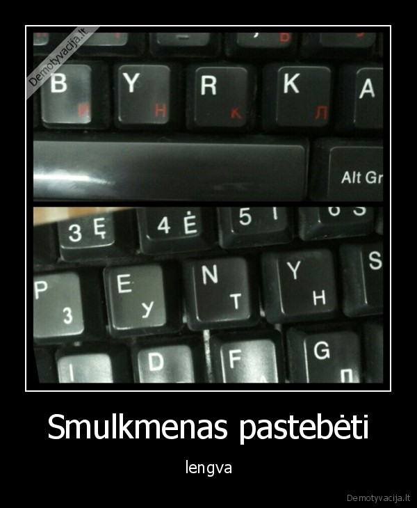 Smulkmenas pastebėti - lengva