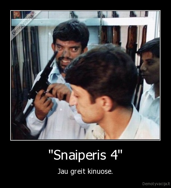 "Snaiperis 4" - Jau greit kinuose.