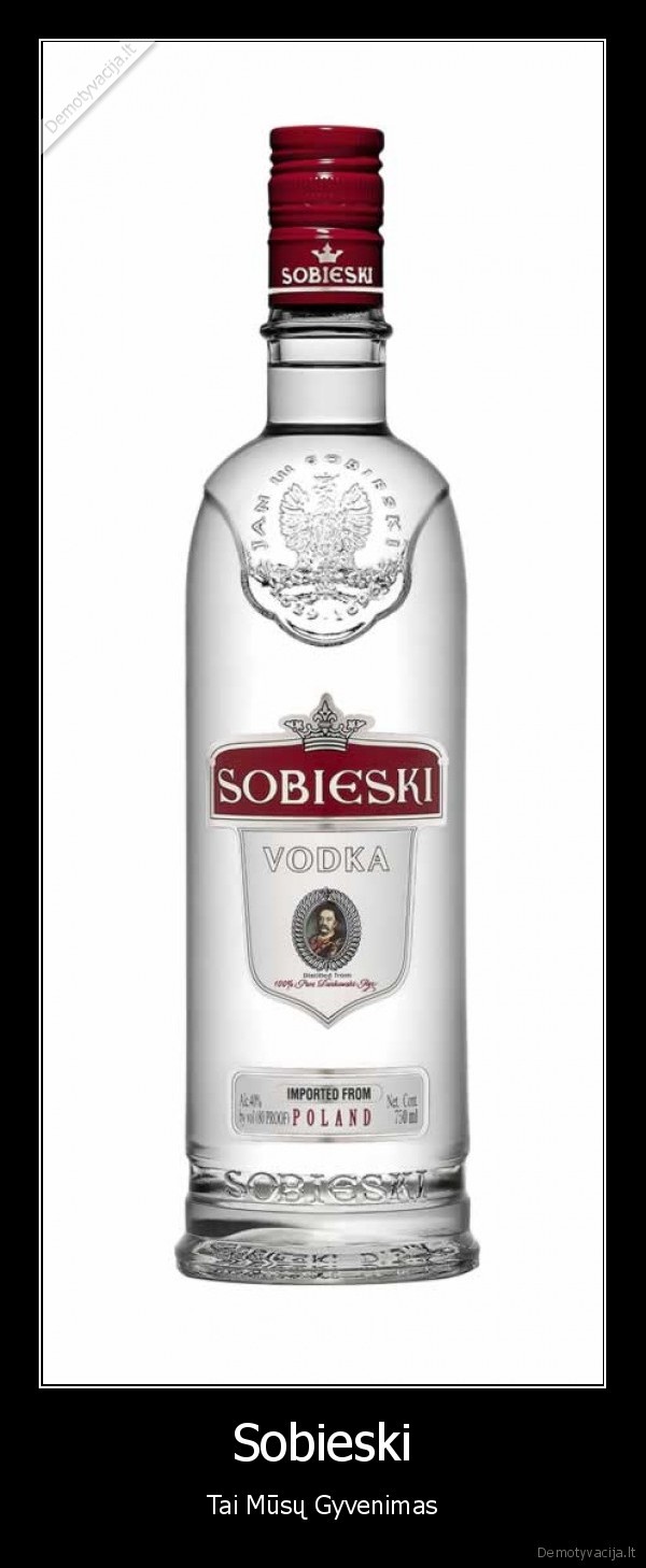 Sobieski - Tai Mūsų Gyvenimas