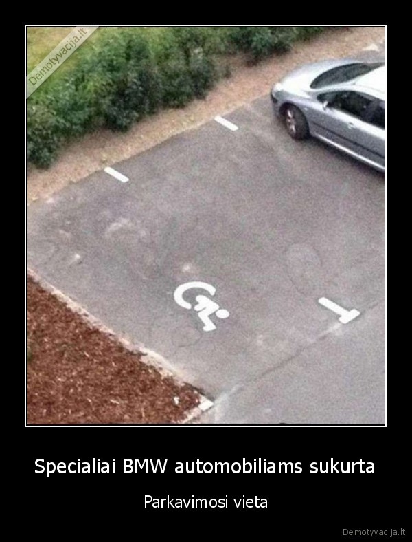 Specialiai BMW automobiliams sukurta - Parkavimosi vieta