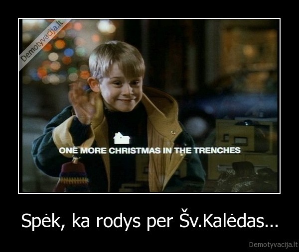 Spėk, ka rodys per Šv.Kalėdas... - 