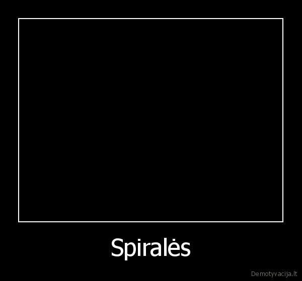 Spiralės - 