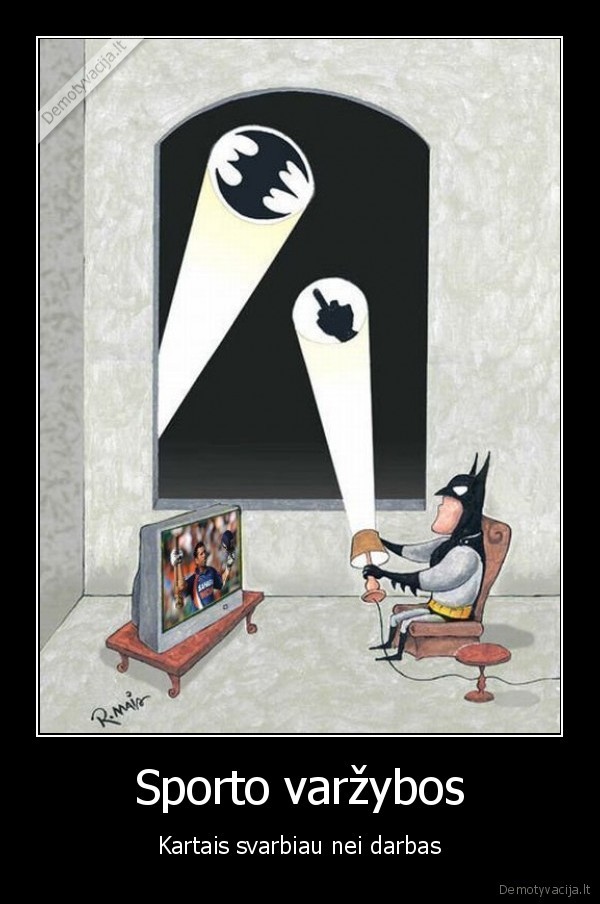 Sporto varžybos - Kartais svarbiau nei darbas