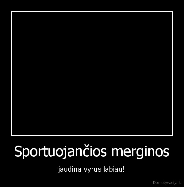 Sportuojančios merginos - jaudina vyrus labiau!