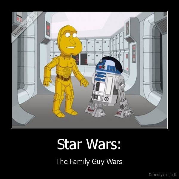 Star Wars: - The Family Guy Wars