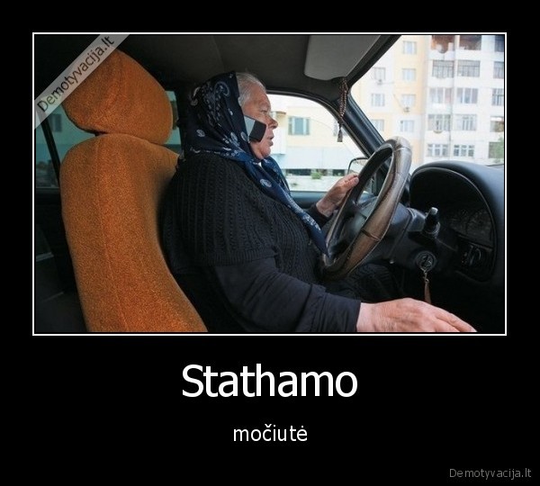 Stathamo - močiutė