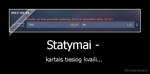 Statymai -  - kartais tiesiog kvaili... 