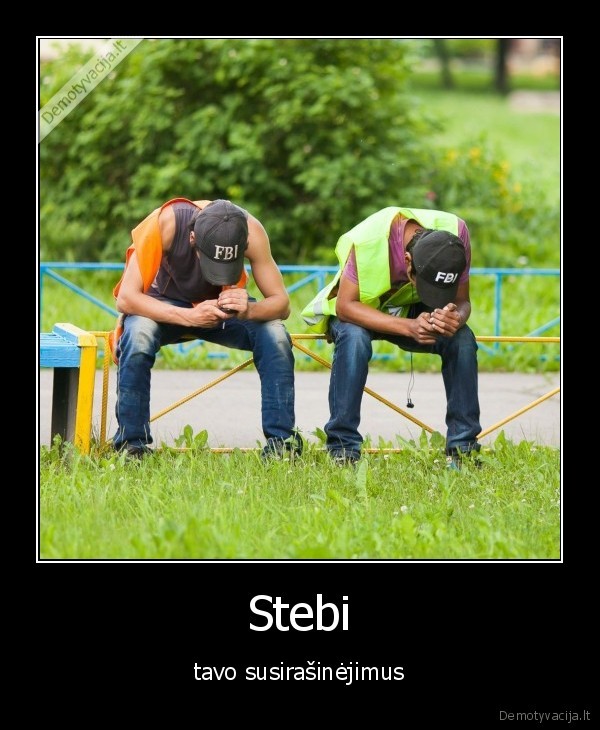 Stebi - tavo susirašinėjimus