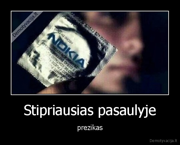 Stipriausias pasaulyje - prezikas