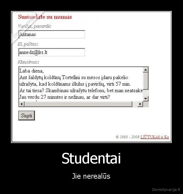 Studentai - Jie nerealūs