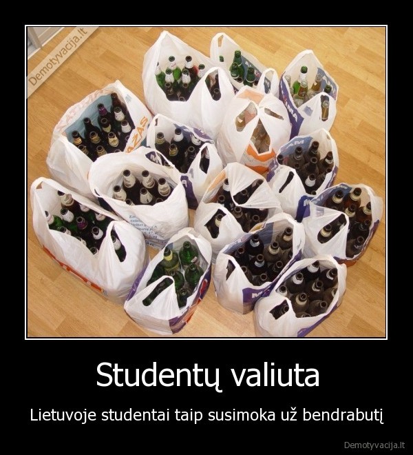 Studentų valiuta - Lietuvoje studentai taip susimoka už bendrabutį