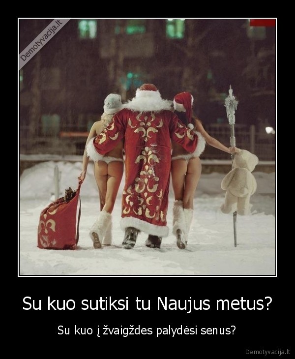 Su kuo sutiksi tu Naujus metus? - Su kuo į žvaigždes palydėsi senus?