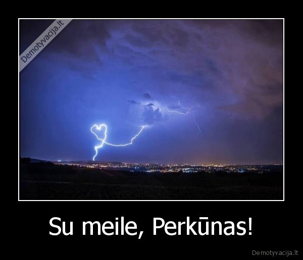 Su meile, Perkūnas! - 