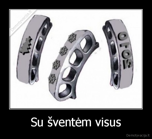 Su šventėm visus - 