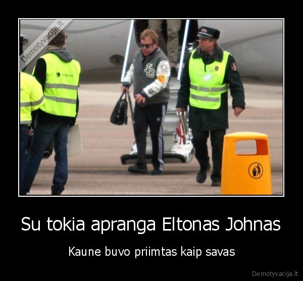 Su tokia apranga Eltonas Johnas - Kaune buvo priimtas kaip savas