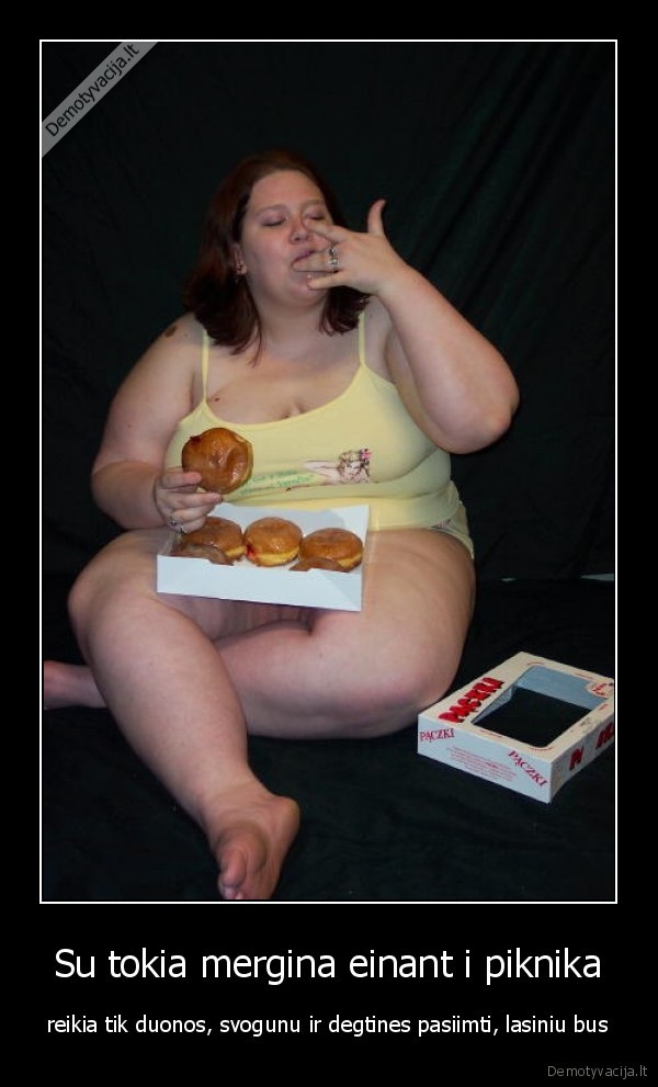 Su tokia mergina einant i piknika - reikia tik duonos, svogunu ir degtines pasiimti, lasiniu bus