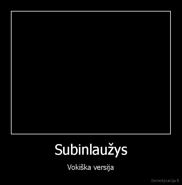 Subinlaužys - Vokiška versija