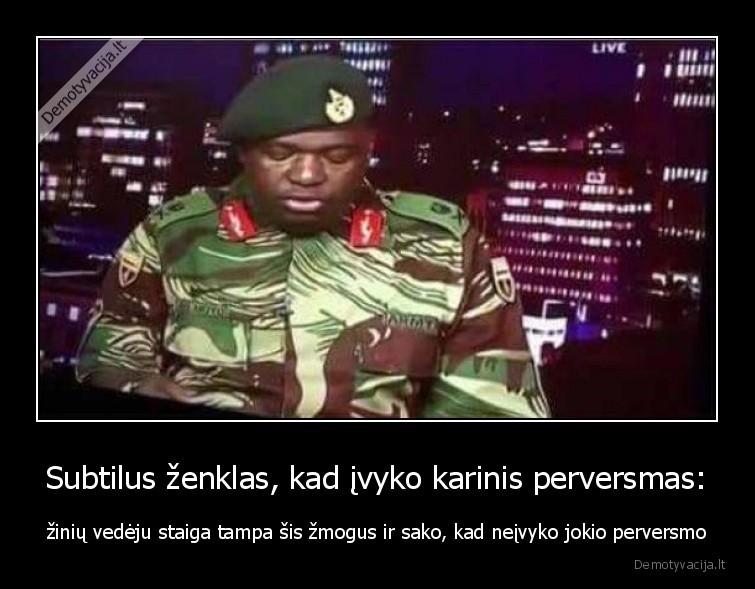 Subtilus ženklas, kad įvyko karinis perversmas: - žinių vedėju staiga tampa šis žmogus ir sako, kad neįvyko jokio perversmo