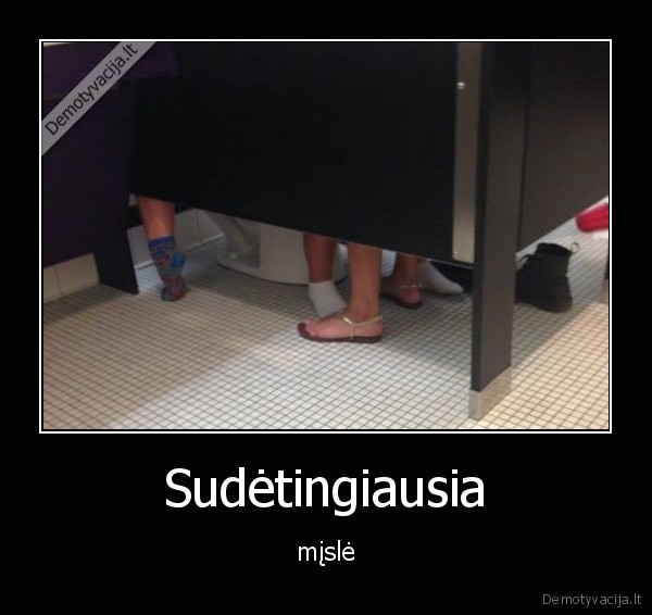 Sudėtingiausia - mįslė