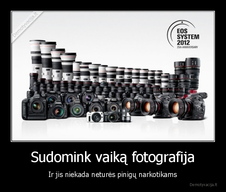 Sudomink vaiką fotografija - Ir jis niekada neturės pinigų narkotikams