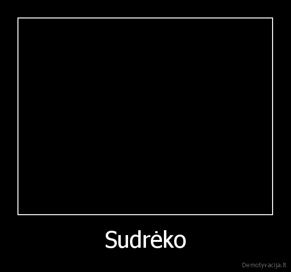 Sudrėko - 