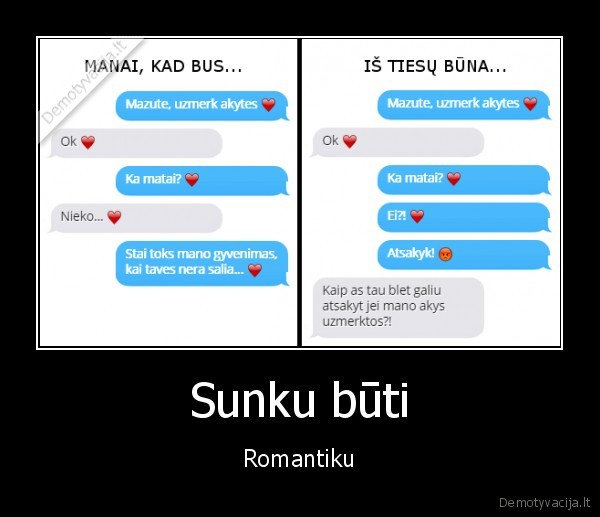 Sunku būti - Romantiku