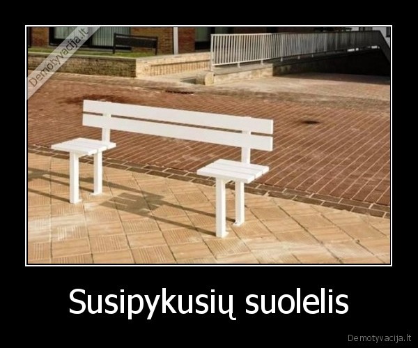 Susipykusių suolelis - 