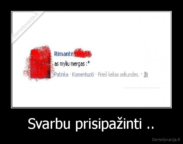 Svarbu prisipažinti .. - 