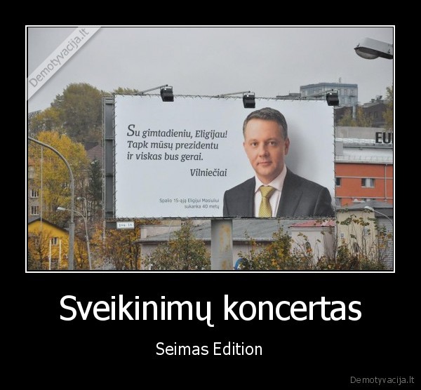 Sveikinimų koncertas - Seimas Edition