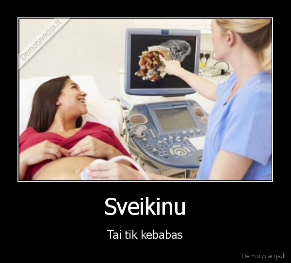 Sveikinu - Tai tik kebabas