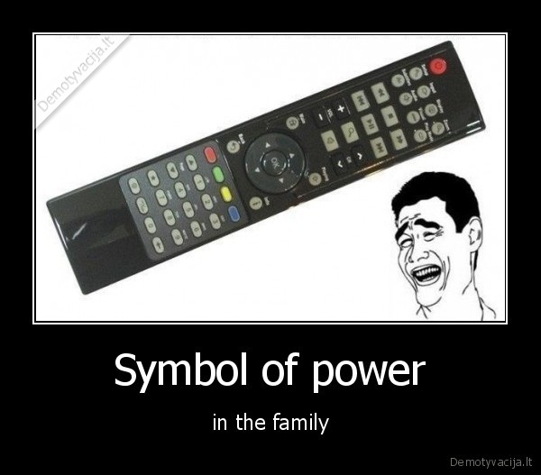 Symbol of power - in the family