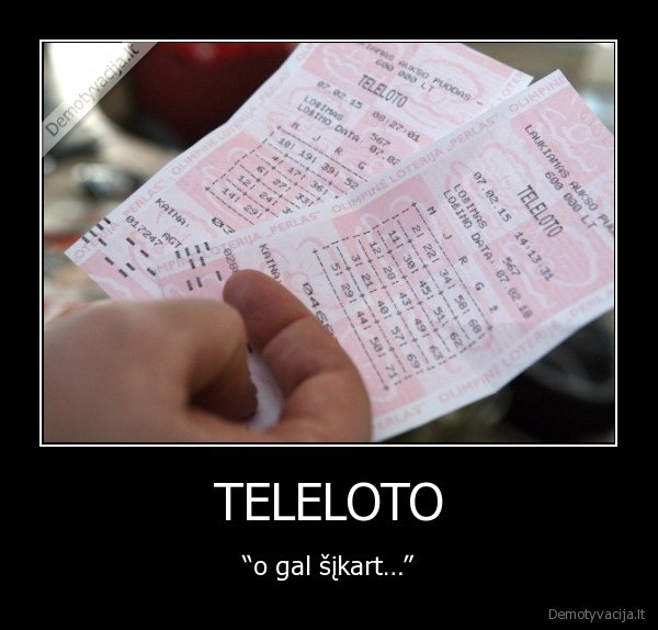 TELELOTO - “o gal šįkart…”