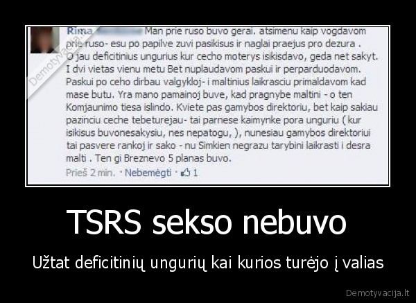 TSRS sekso nebuvo - Užtat deficitinių ungurių kai kurios turėjo į valias