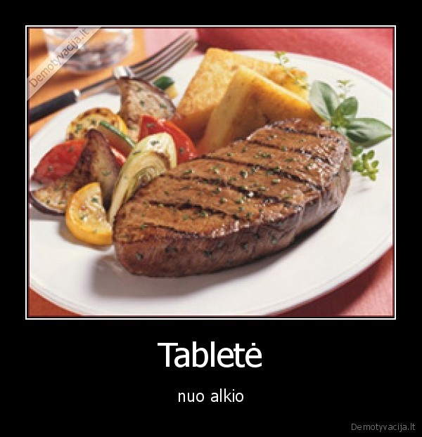 Tabletė - nuo alkio