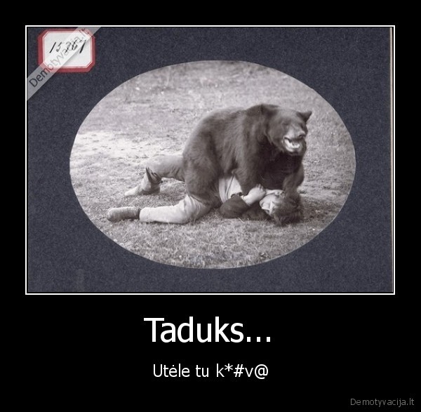 Taduks... - Utėle tu k*#v@