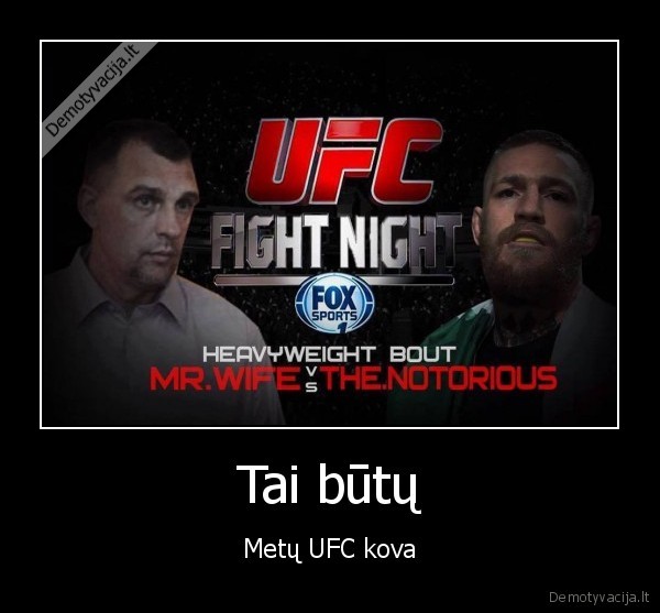 Tai būtų - Metų UFC kova