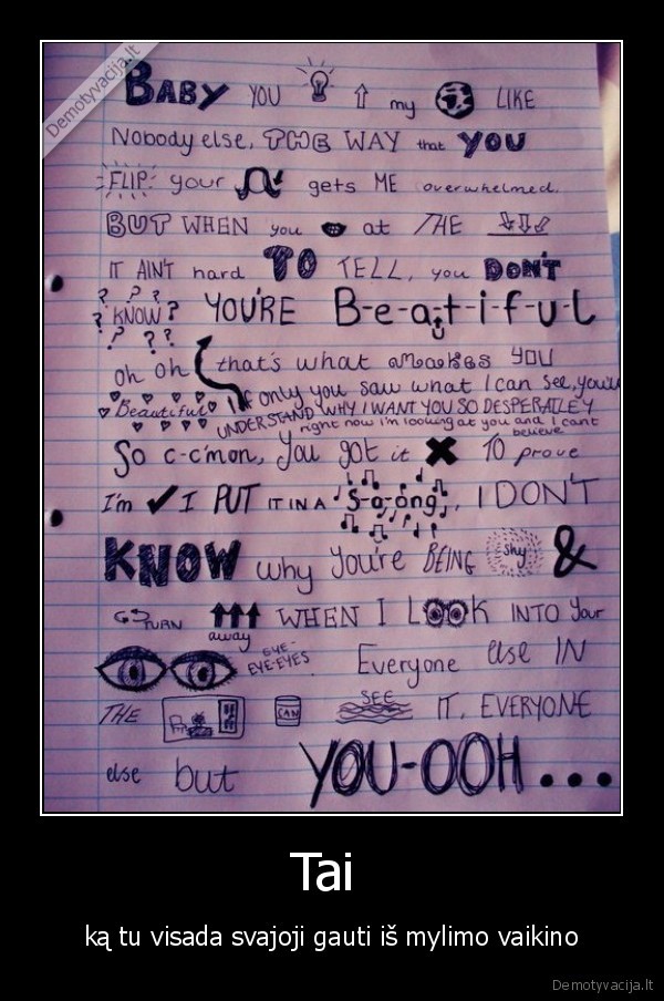 Tai  - ką tu visada svajoji gauti iš mylimo vaikino